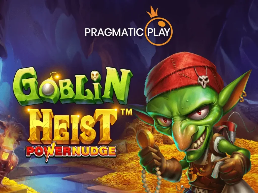 Goblin Heist PowerNudge